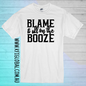 Blame it all on the booze Design