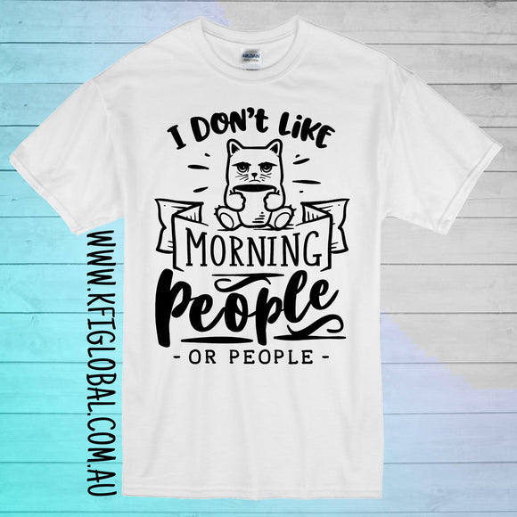 I don't like morning people or mornings or people Design - cat design