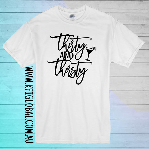 Thirty and thirsty Design