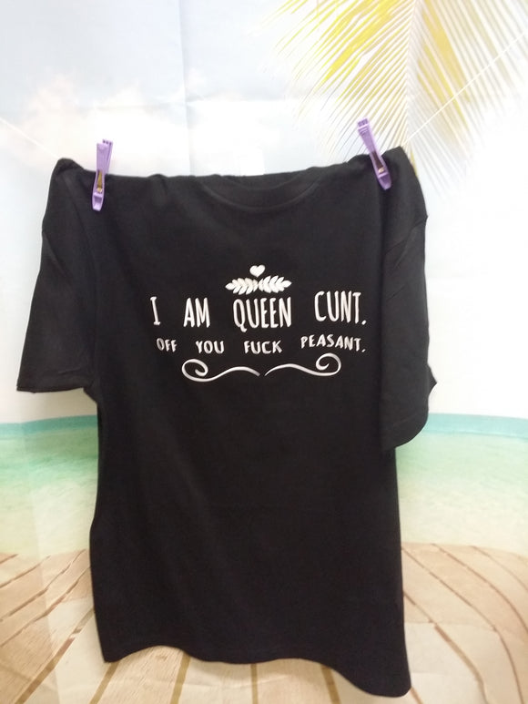 I am Queen Cunt Short Sleeve T-Shirt