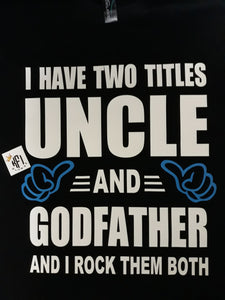 I have two titles Uncle and Godfather Design