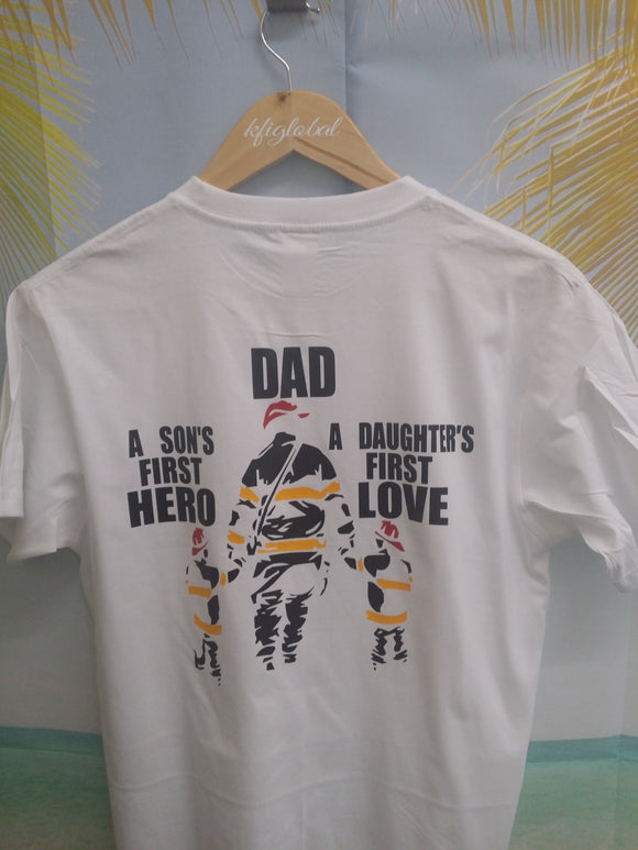 Son's first hero, daughter's first love Design - T-shirt ( Firefighter )