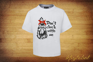 Don't cluck with me Design