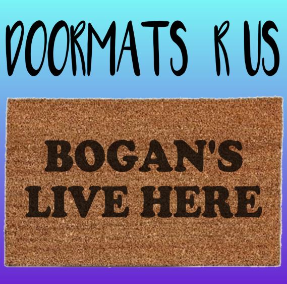 Bogan's Live Here Doormat - Doormats R Us