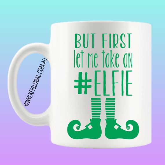 But First let e take an #elfie Mug Design - Christmas