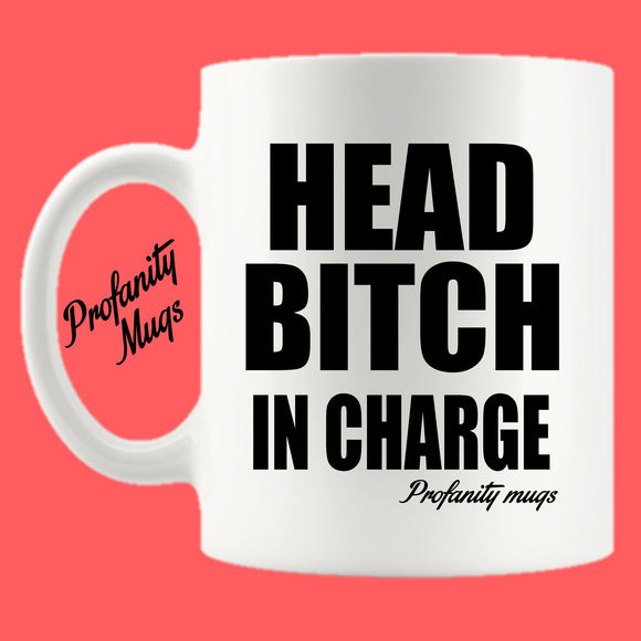 Head Bitch Mug Design - Profanity Mugs