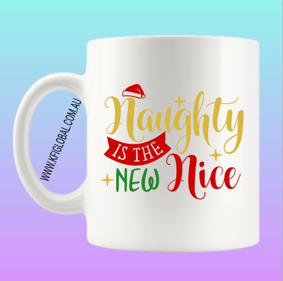 Naughty is the new nice Mug Design - Christmas