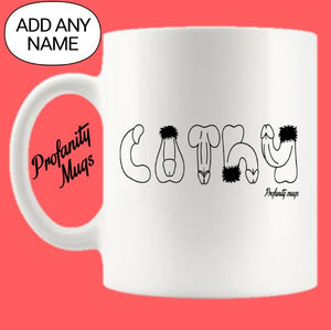 Penis Name Mug Design - Profanity Mugs - Personalised Mug