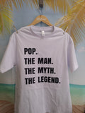 Pop. The man. The myth. The legend. Design - can customise