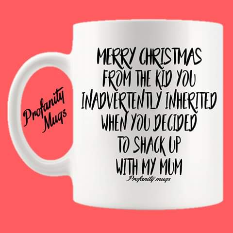 Merry Christmas from the kid you inadvertently inherited Mug Design - Profanity Mugs