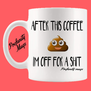 After this coffee Mug Design - Profanity Mugs