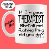Hi, I'm your Mug Design - Profanity Mug
