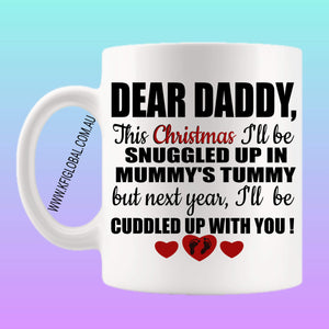 Dear Daddy, This Christmas Mug Design