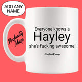 Everyone knows a Mug Design - Profanity Mugs