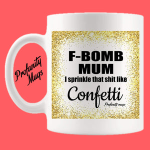 f-bomb mum Mug Design - Profanity Mugs