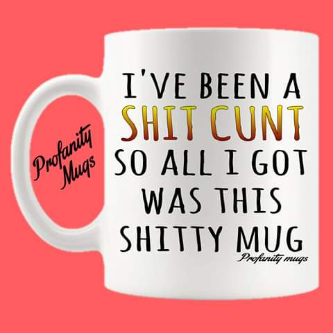 I've been a Mug Design - Profanity Mugs