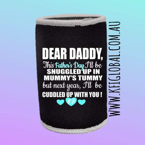 Dear Daddy, This Father's Day Stubby Holder Design