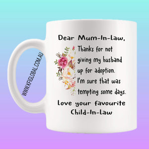 Dear mum-in-law Mug Design