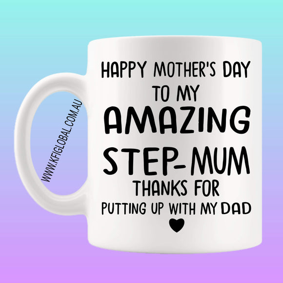 Happy Mother's day to my amazing step-mum Mug Design - stepmum