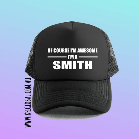 Personalised of course I'm awesome Trucker cap hat - can customise