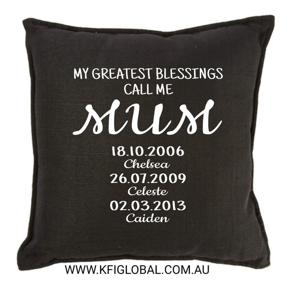 My greatest blessing call me cushion - Pillow