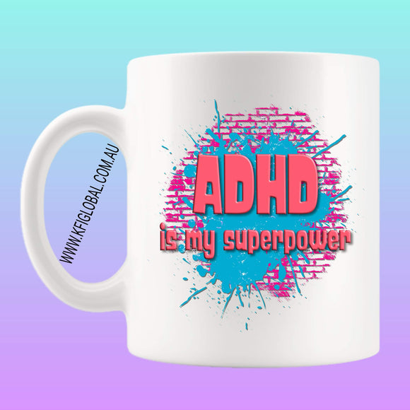ADHD is my superpower Mug Design