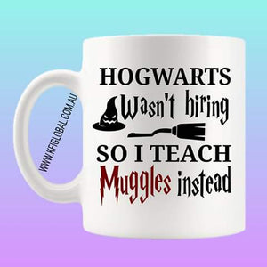 Hogwarts wasn't hiring Mug Design