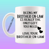 Being my brother-in-law Mug Design