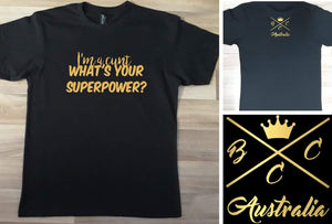I'm a cunt what's your superpower BCCA Design