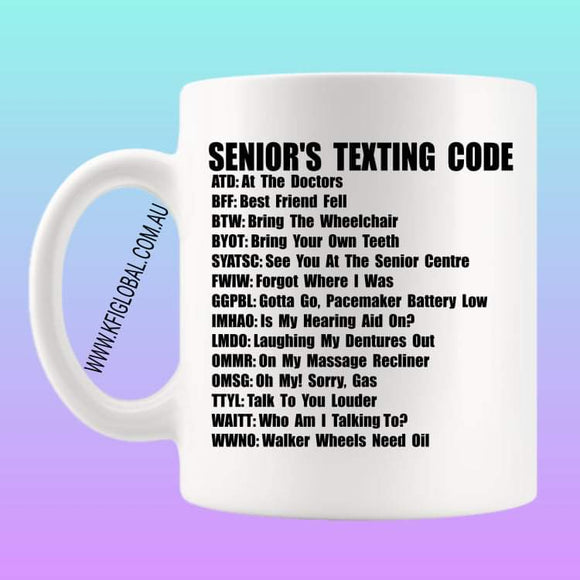 Senior's Texting Code Mug Design