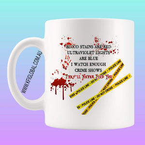 Blood stains are red Mug Design