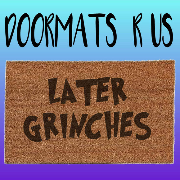 Later grinches Doormat - Doormats R Us