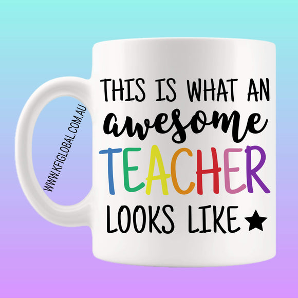 This is what an awesome teacher looks like Mug Design