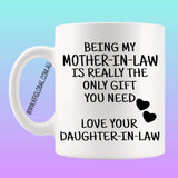 Being my mother-in-law Mug Design